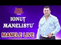 Ionut Manelistu - Colaj Manele Noi 2017, 100%  Live