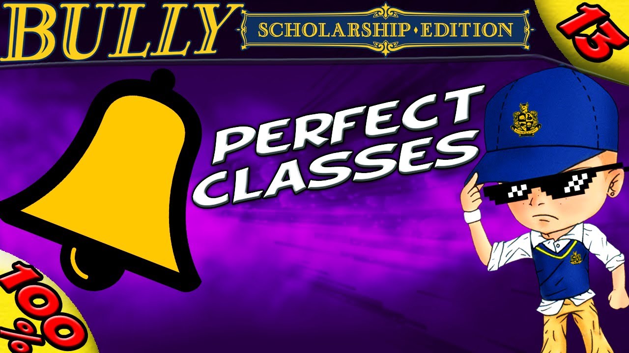 Bully SE PERFECT Shop, Geography, Math [100 Walkthrough] YouTube