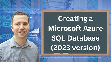 SQL Server in the Cloud: Creating a Microsoft Azure SQL Database (2023 Version)