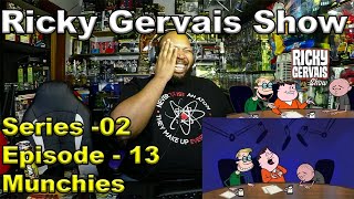 The Ricky Gervais Show Season 2 Episode 13 Munchies Reaction