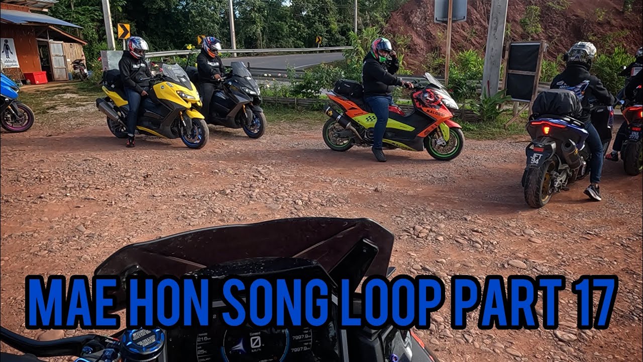 Mae Hong Son Loop Xseries Racing Part 17 🏴‍☠️