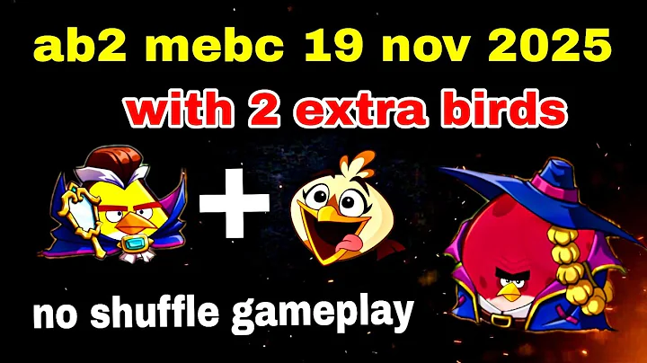 Angry birds 2 mighty eagle bootcamp Mebc 19 nov 2025 with 2 extra birds chuck+melody#ab2 mebc today