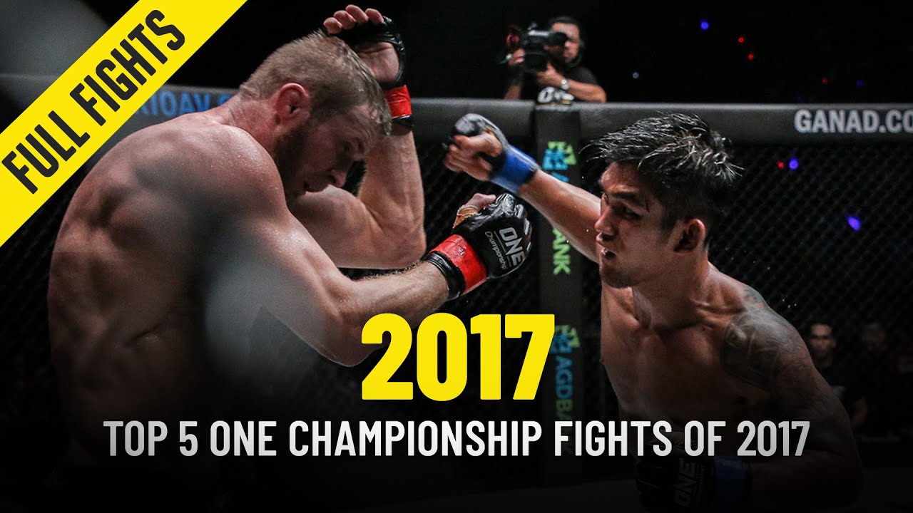 Top 5 ONE Championship Fights Of 2017 - YouTube