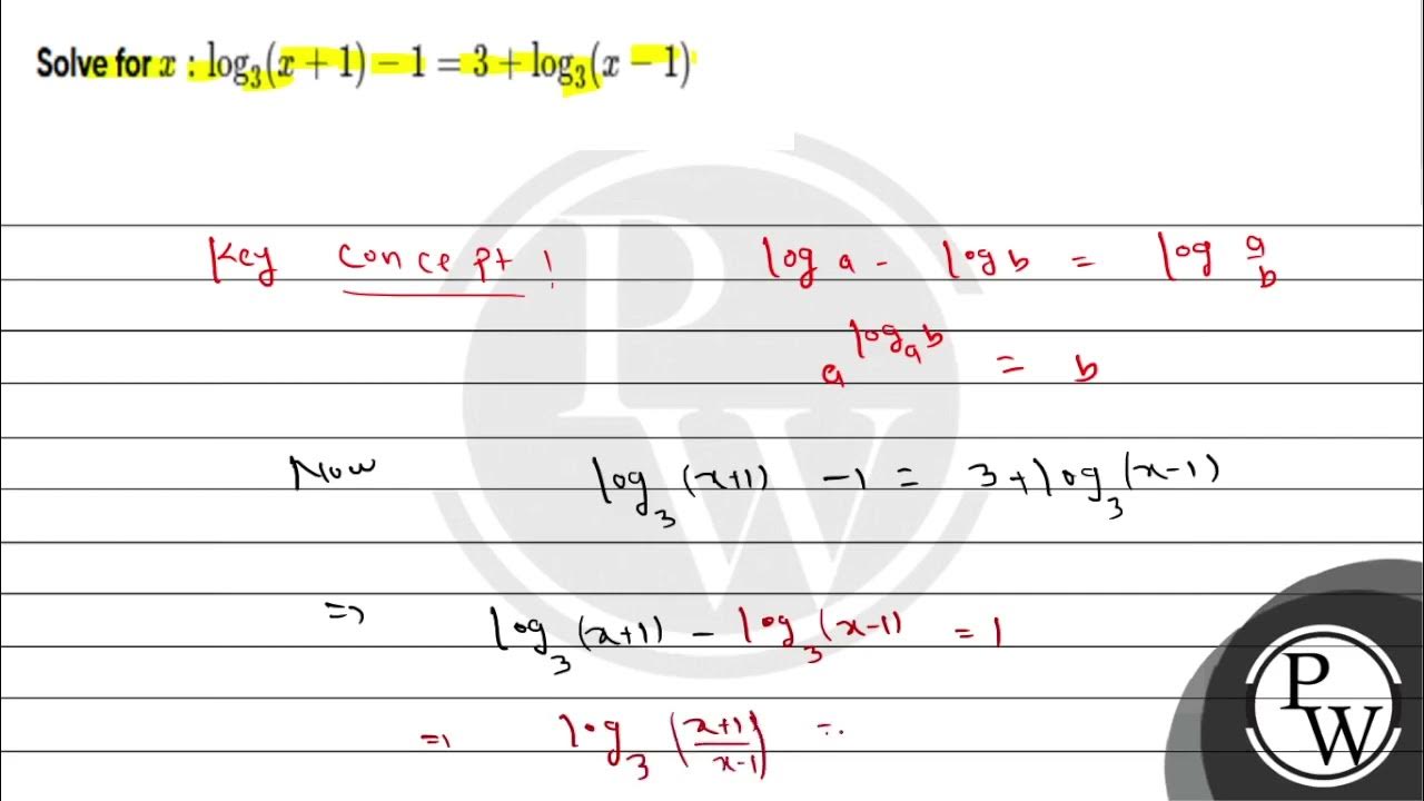 solve-for-x-log-3-x-1-1-3-log-3-x-1-youtube