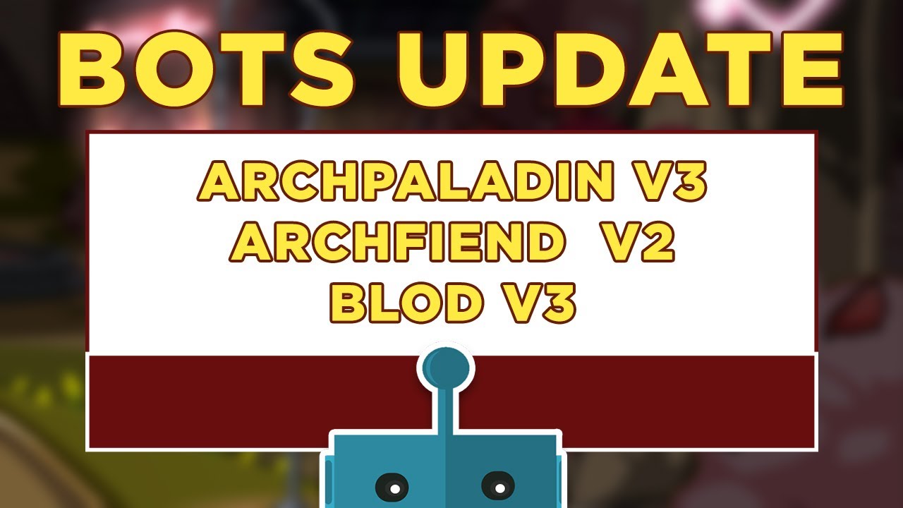 *UPDATES* Part 1 - ArchPaladin, Archfiend, Blinding Light of Destiny Ultimate Bots || GRIMLITE RE