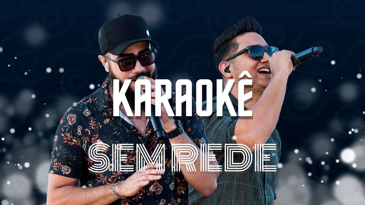 Karaokê - Sem Rede de Henrique e Juliano - YouTube
