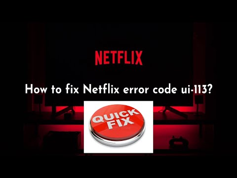 How to Fix Netflix Error Code UI-113