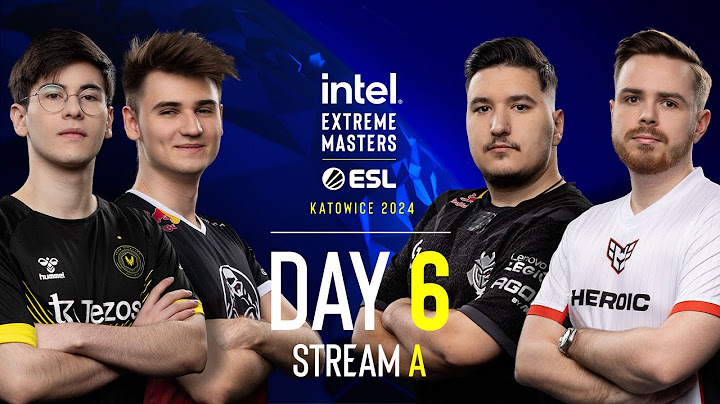 IEM Katowice - Day 6  - Stream A - FULL SHOW