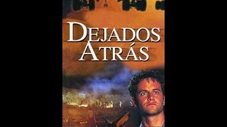 EL DEJADOS ATRÁS (EL RAPTO)  PARTE (1) PELÍCULA CRISTIANA COMPLETA EN ESPAÑOL