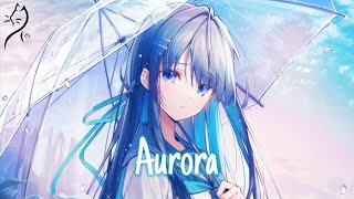 Nightcore - Aurora (Lyrics)