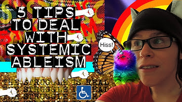 Tips For When Systemic Ableism Is Devouring Your Soul (ep. 65) | #DisabledYouTuber