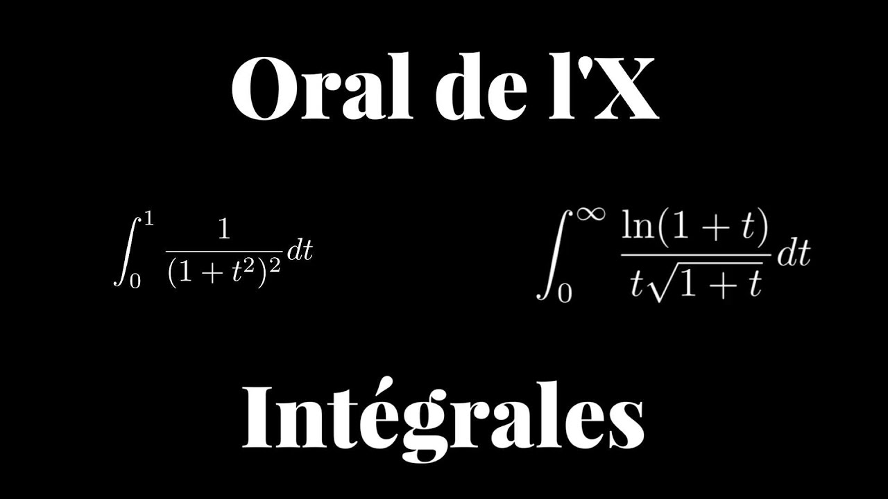 Des intégrales chaudes pour l'été -- Oral de l'X