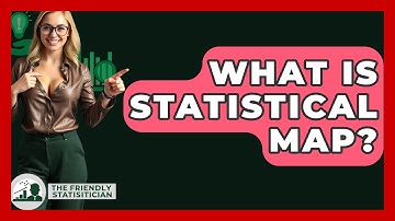What Is Statistical Map? - The Friendly Statistician