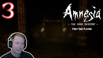 Into the Dungeon: First Time Playing Amnesia - The Dark Descent [3]