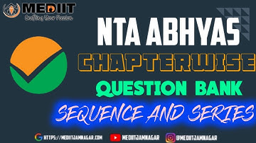 #NTA Sequence and Series Questions | NTA Abhyas series 1-109 | NTA ChapterWise Questions | MEDIIT #2