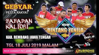 LIVE NEW BINTANG YENILA BABADAN KALIORI 2019