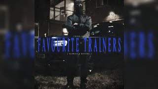 Chinx os  Favourite Trainers  Slowed  Reverb 