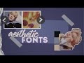 aesthetic fonts ✱