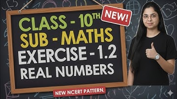 Class 10 Real Numbers, Exercise 1.2 NCERT Solutions #class10maths