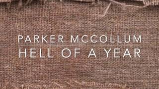 Parker McCollum - Hell of a Year (Lyrics) chords