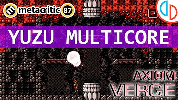 Axiom Verge | yuzu Emulator Early Access 554 (MULTICORE) | Nintendo Switch