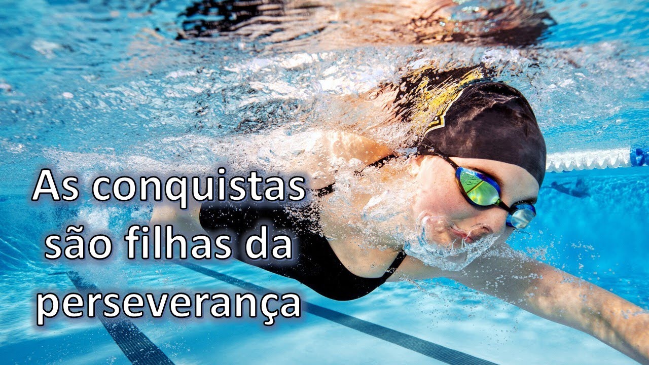 As conquistas são filhas da perseverança