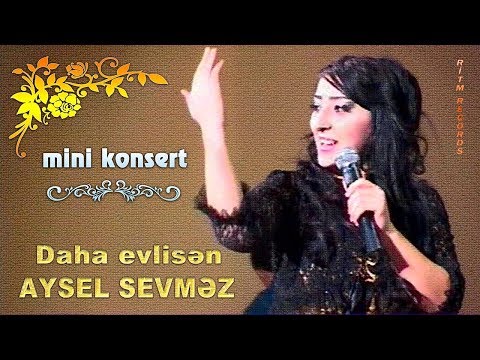 Aysel Sevmez - Daha evlisen (mini concert video)