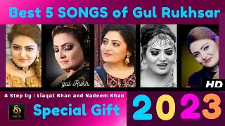 BEST 5 SONGS of GUL RUKHSAR ♥️