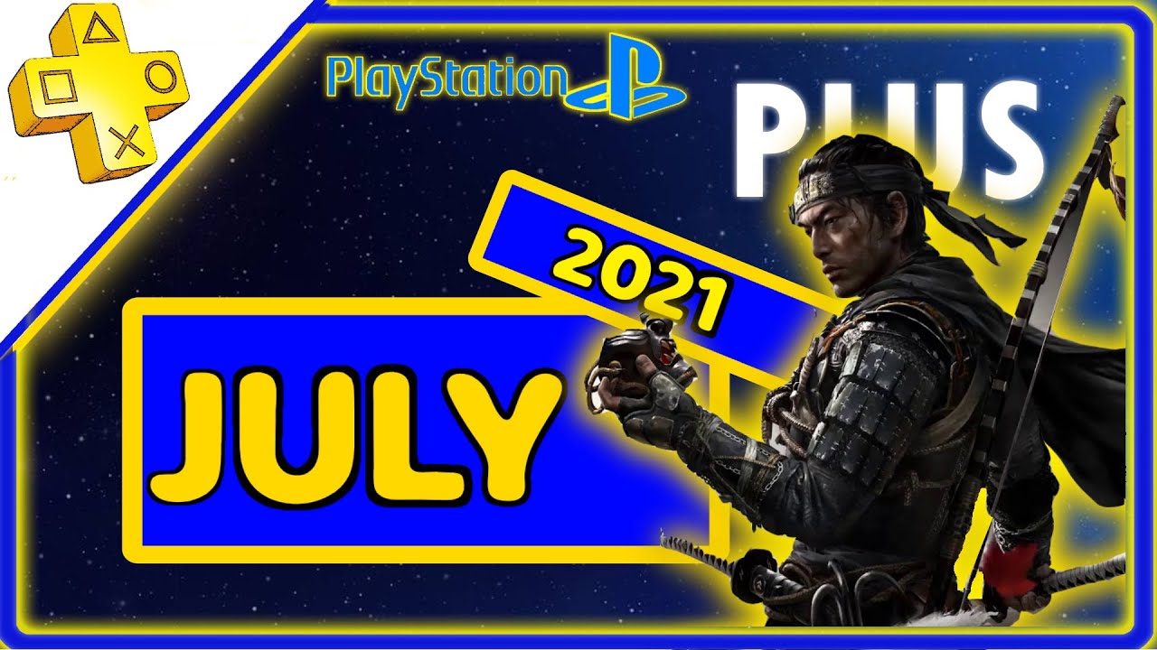 Playstation Plus Predictions PS Plus July 2021