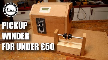 Build your own pickup winder for less than £50.