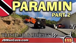 PARAMIN TRINIDAD and Tobago Part 2 Road Trip Caribbean JBManCave.com