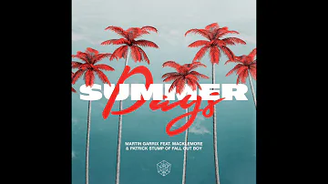 Martin Garrix - Summer Days (feat. Macklemore & Patrick Stump) (Official Clean Radio Edit)