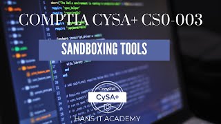 Sandboxing - CompTIA CySA+ CS0-003 1.19