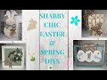 ADORABLE SHABBY CHIC EASTER/SPRING DIYS!!! DOLLAR TREE DIYS!!!