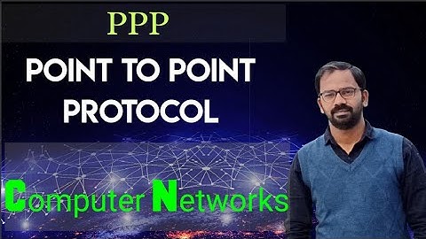 Point to Point Protocol | computer networks | PPP | Engineering Lectures | GATE