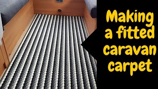 Making a bespoke caravan carpet from an off the peg carpet runner