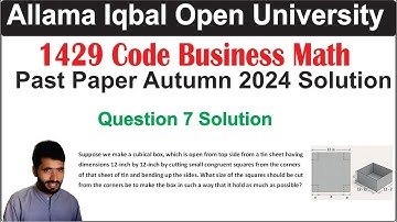 1429 Code Past Paper Autumn 2024 Question 7 Solution | 1429 Code Business Math Solved Paper 2024