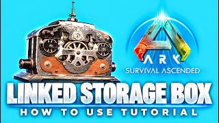 The Linked Storage Box IS RIDICULOUSLY BROKEN! 😱 | ARK Ascended Full Guide