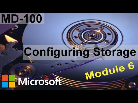 Configuring Storage | MD-100 | Windows Client