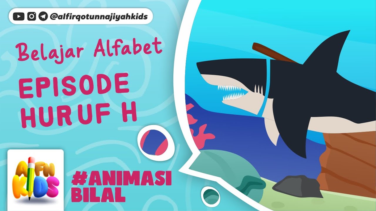 ⁣AFN Kids - Belajar Huruf H h (Animasi)