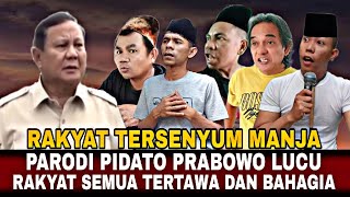 HILARIOUS PRABOWO SPEECH PARODY‼️SO FUNNY IT’LL LEAVE YOUR STOMACH CRAMPING