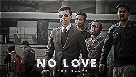 ASPIRANTS - NO LOVE EDIT EDIT | UPSC EDIT | no love edit | shubh song edit