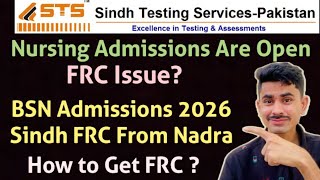 BSN Admissions FRC Issues | How to Get FRC From Nadra | Sindh Testing Services Nursing Admissions