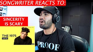 Songwriter Reacts To: Sincerity is Scary - The 1975 - Genius Lyric Breakdown