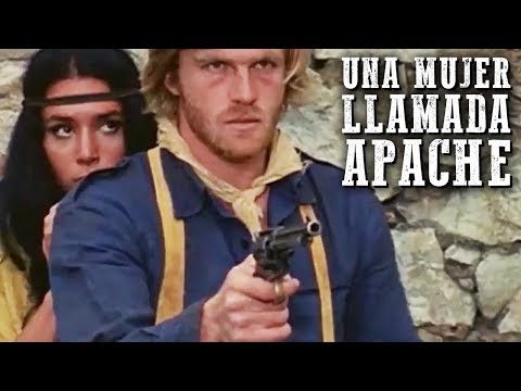 Una mujer llamada Apache | PELÍCULA DEL OESTE | Español | Película de acción