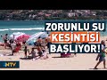 İzmir'in Turizm Merkezi Çeşme'de Zorunlu Su Kesintisi Başlıyor! Hangi Saatler Arasında Olacak? | NTV