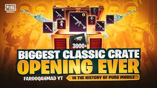 Biggest Classic Crate Opening Ever | 3000 Classic Crates | 🔥 PUBG MOBILE🔥