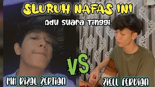 SLURUH NAFAS INI !! ADU SUARA MH RIZAL ZEPTIAN X ZIELL FERDIAN | FYP TIKTOK