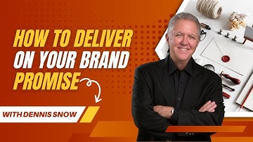 Aligning the Customer Experience With Your Brand Promise