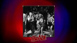 Watch Slade Lets Have A Party video